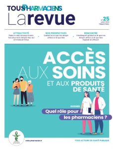 Tous Pharmaciens La revue n°25 – juillet 2024 Image 1